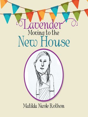 cover image of Lavender Moving to the New House